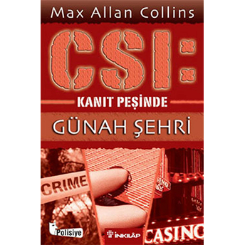 Csı: Kanıt Peşinde Günah Şehri Max Allan Collins