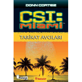 Csı Miami: Tarikat Avcıları Donn Cortez