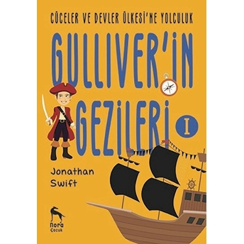 Cüceler Ve Devler Ülkesi'ne Yolculukgulliver'in Gezileri 1 -  Jonathan Swift