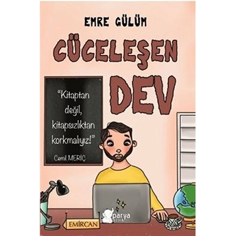 Cüceleşen Dev - Emre Gülüm