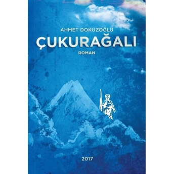 Çukurağalı - Ahmet Dokuzoğlu