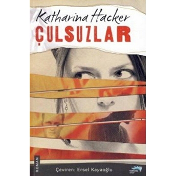 Çulsuzlar Katharina Hacker