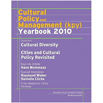 Cultural Policy And Management (Kpy) Yearbook 2010