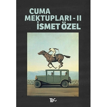 Cuma Mektupları 2 Ismet Özel