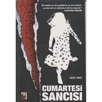 Cumartesi Sancısı Raşit Aker