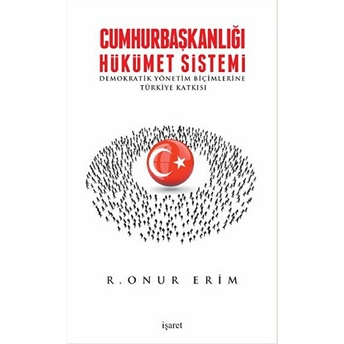 Cumhurbaşkanlığı Hükümet Sistemi - R. Onur Erim