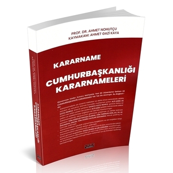 Cumhurbaşkanlığı Kararnameleri Ahmet Nohutçu