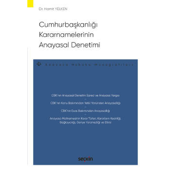 Cumhurbaşkanlığı Kararnamelerinin Anayasal Denetimi Hamit Yelken