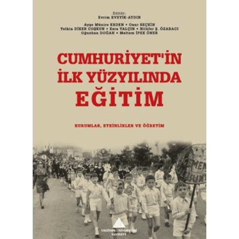 Cumhuriyet'In Ilk Yüzyılında Eğitim Kolektif