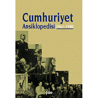 Cumhuriyet Ansiklopedisi Özel Kutusu Içinde 4 Cilt Takım I. Cilt 1923 - 1940 Iı. Cilt 1941 - 1960 Iıı. Cilt 1961 - 1980 Iv. Cilt 1981 - 2000 Kolektif