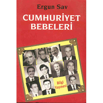 Cumhuriyet Bebeleri Ergun Sav