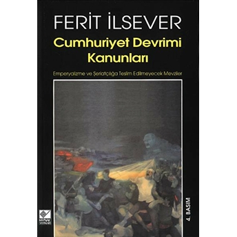 Cumhuriyet Devrimi Kanunları Ferit Ilsever