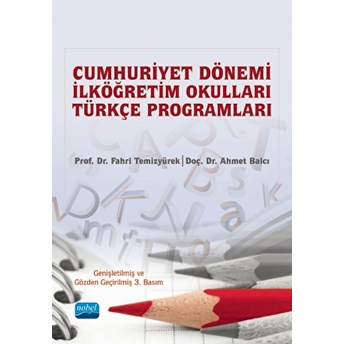 Cumhuriyet Dönemi Ilköğretim Okulları Türkçe Programları-Fahri Temizyürek