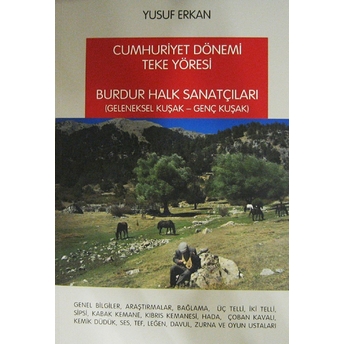 Cumhuriyet Dönemi Teke Yöresi Burdur Halk Sanatçıları Yusuf Erkan