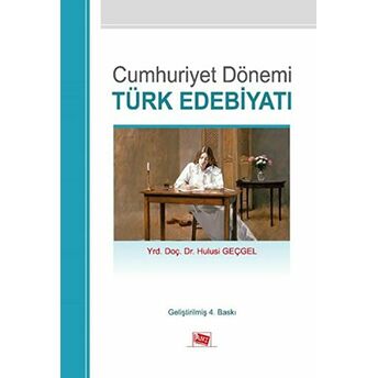 Cumhuriyet Dönemi Türk Edebiyatı