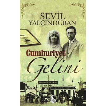 Cumhuriyet Gelini Sevil Yalçınduran