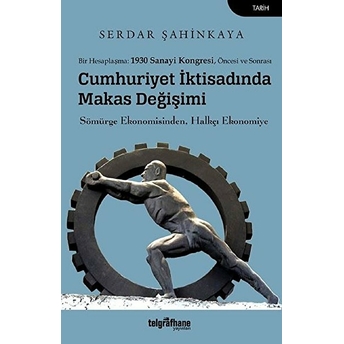 Cumhuriyet Iktisadında Makas Değişimi Serdar Şahinkaya