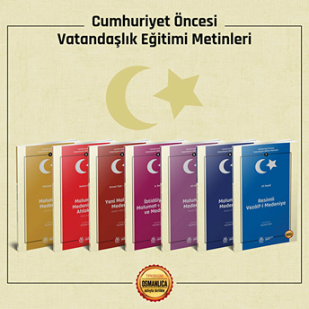 Cumhuriyet Öncesi Vatandaşlık Eğitimi Metinleri - 7 Kitap Takım Kolektif