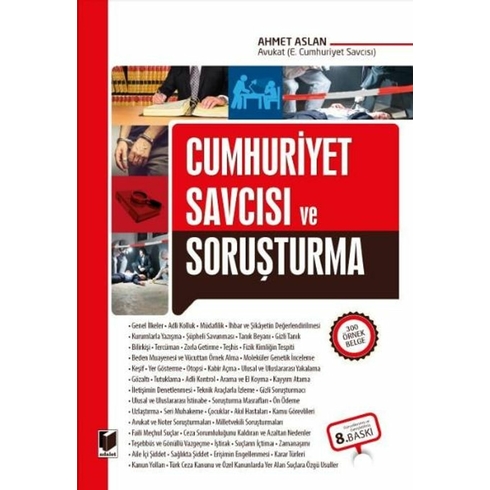 Cumhuriyet Savcısı Ve Soruşturma Ciltli Ahmet Aslan