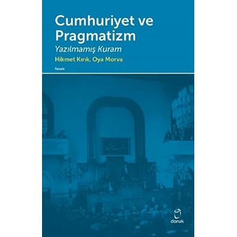 Cumhuriyet Ve Pragmatizm