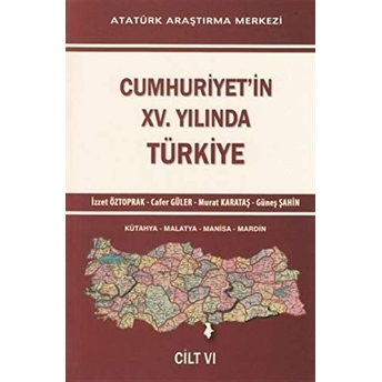 Cumhuriyet'In 15. Yılında Türkiye Cilt 6 Cafer Güler