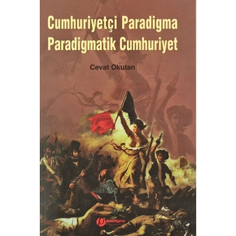 Cumhuriyetçi Paradigma Paradigmatik Cumhuriyet