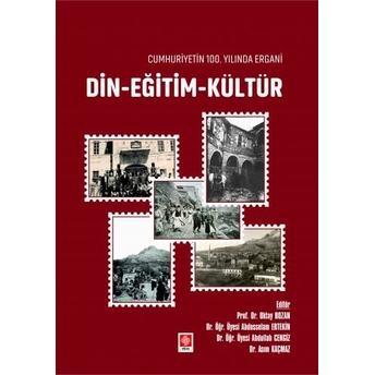 Cumhuriyetin 100.Yılında Ergani Din-Eğitim-Kültür Oktay Bozan