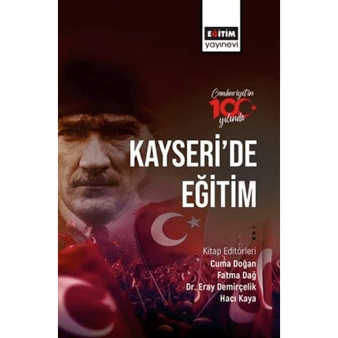 Cumhuriyetin 100. Yılında Kayseri’de Eğitim Kolektif