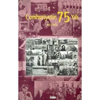 Cumhuriyetin 75 Yılı 1923 - 1997 (3 Cilt Takım) Ciltli Kolektif