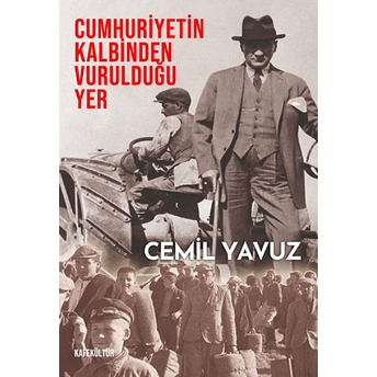 Cumhuriyetin Kalbinden Vurulduğu Yer