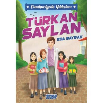 Cumhuriyetin Yıldızları 6 - Türkan Saylan Eda Bayrak