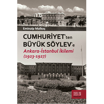 Cumhuriyet'ten Büyük Söylev'e