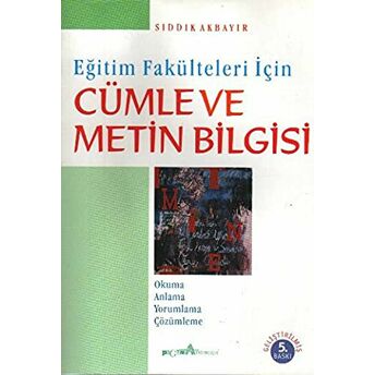 Cümle Ve Metin Bilgisi Sıddık Akbayır