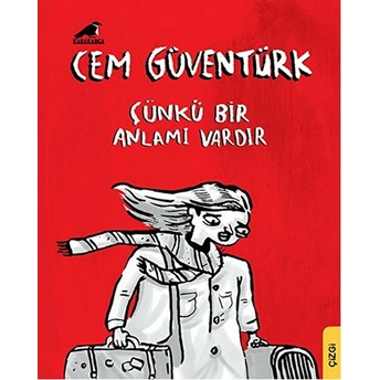 Çünkü Bir Anlamı Vardır Cem Güventürk