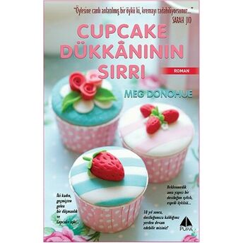 Cupcake Dükkanının Sırrı Meg Donohue