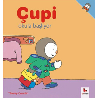 Çupi - Okula Başlıyor Thierry Courtin