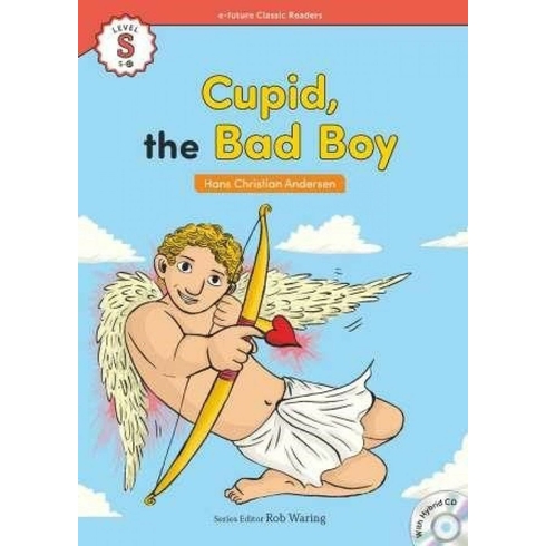 Cupid, The Bad Boy Hans Christian Andersen