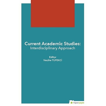 Current Academic Studies: Interdisciplinary Approach