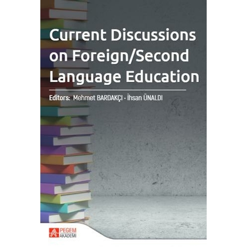 Current Discussions On Foreign/Second Language Education