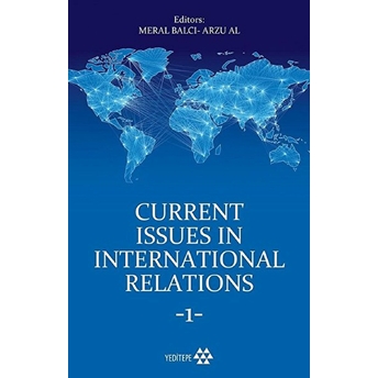 Current Issues In International Relations 1 Arzu Al , Meral Balcı