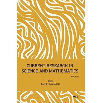 Current Research In Science And Mathematics - Hasan Akgül