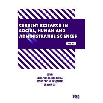 Current Research In Social, Human And Administrative Sciences - June 2022