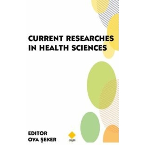 Current Researches In Health Sciences Kolektif