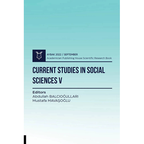 Current Studies In Social Sciences V - Aybak 2022 September Kolektif