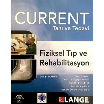 Current Tanı Ve Tedavi Fiziksel Tıp Ve Rehabilitasyon Alp Çetin