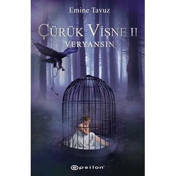 Çürük Vişne 2: Veryansın Emine Tavuz