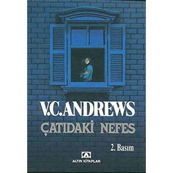 Cutler Ailesi Serisi 1 Çatıdaki Nefes V. C. Andrews