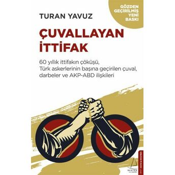 Çuvallayan Ittifak Turan Yavuz