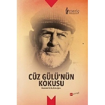 Cüz Gülü'Nün Kokusu Ercan Yılmaz