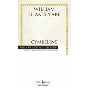 Cymbeline - Hasan Ali Yücel Klasikleri (Ciltli) William Shakespeare